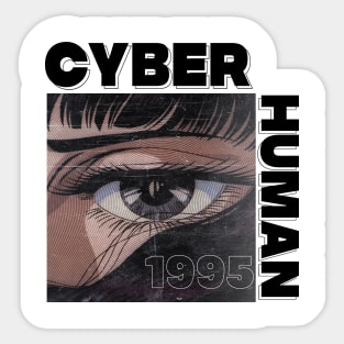 cyber human 1995 Sticker